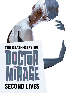 THE DEATH-DEFYING DOCTOR MIRAGE: SECOND LIVES