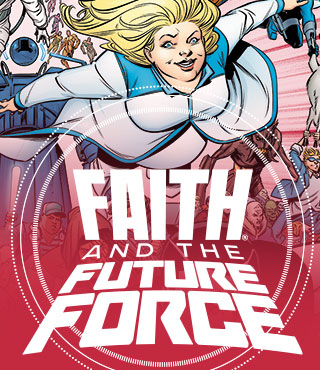 FAITH AND THE FUTURE FORCE